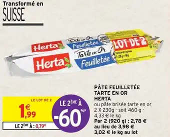 Intermarché Hyper Pâte feuilletée tarte en or HERTA offre
