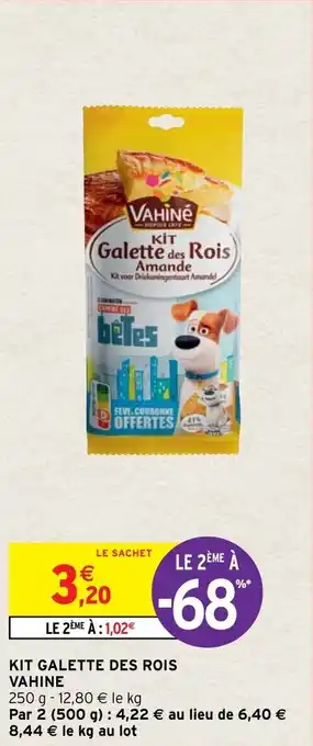 Intermarché Hyper Kit galette des rois VAHINE offre