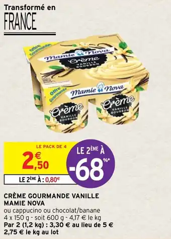 Intermarché Hyper Crème gourmande vanille MAMIE NOVA offre