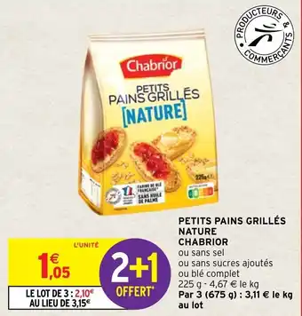 Intermarché Hyper Petits pains grillés nature CHABRIOR offre