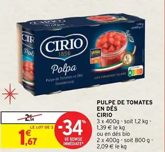 Intermarché Hyper Pulpe de tomates en dés CIRIO offre