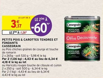 Intermarché Hyper Petits pois & carottes tendres et fondants CASSEGRAIN offre