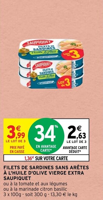 Intermarché Hyper Filets de sardines sans arêtes à l'huile d'olive vierge extra SAUPIQUET offre