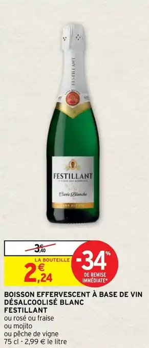 Intermarché Hyper Boisson effervescent à base de vin désalcoolisé blanc festillant offre