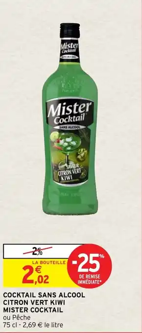Intermarché Hyper Cocktail sans alcool citron vert kiwi MISTER COCKTAIL offre