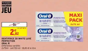 Intermarché Hyper Dentifrice 3D white luxe perfection ORAL B offre