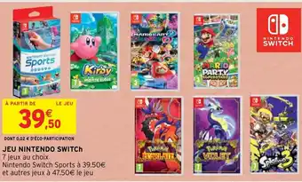 Intermarché Hyper Jeu nintendo SWITCH offre