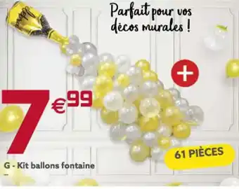 Gifi Kit Ballons Fontaine offre