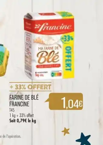 Match Farine de Ble Francine offre