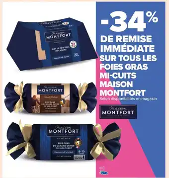 Carrefour Foies Gras Mi-Cuits Maison Montfort offre