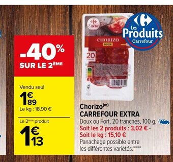 Carrefour Chorizo Carrefour Extra offre