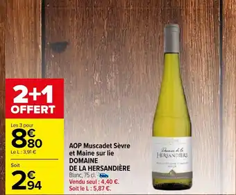 Carrefour AOP Muscadet Sevre Et Maine Sur lie Domaine de La Hersandiere offre