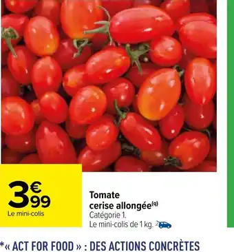 Carrefour Tomate Cerise Allongee offre