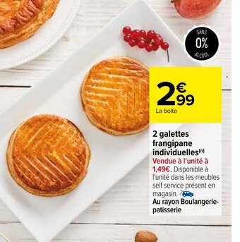Carrefour 2 galettes Frangipane Individuelles offre