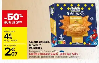 Carrefour Galette des Rois 6 Parts Pasquier offre