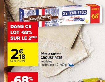 Carrefour Pate a Tarte Croustipate offre