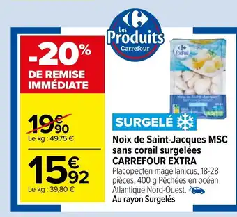 Carrefour Noix de Saint Jacques MSC Sans Corai Surgelées Carrefour Extra offre