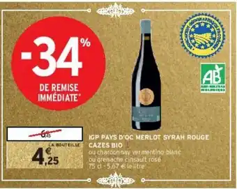 Intermarché Hyper Igp pays d'oc merlot syrah rouge cazes bio offre