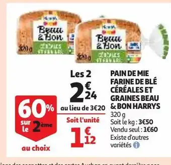 Auchan Pain de mie farine de blé céréales et graines beau & bon harrys offre