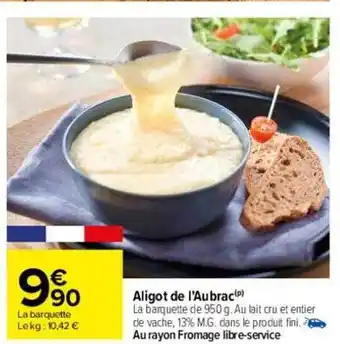 Carrefour Aligot de l'aubrac offre