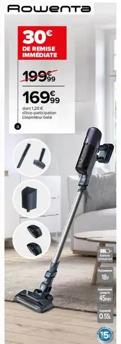 Carrefour Rowenta aspirateur balai offre