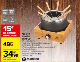 Carrefour Appareil à fondue bamboo mandine offre