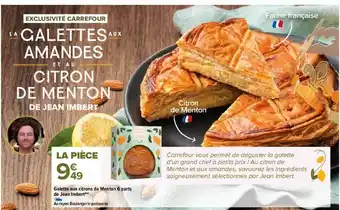 Carrefour Galette aux citrons de menton 6 parts de jean imbert offre