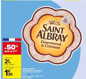 Carrefour Saint albray gourmand & crémeux offre