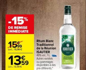 Carrefour Rhum blanc traditionnel de la réunion isautier offre