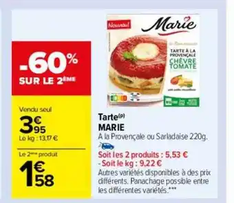 Carrefour Tarte marie offre