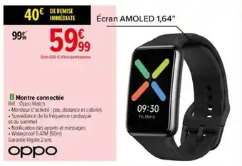 Carrefour Montre connectée oppo offre