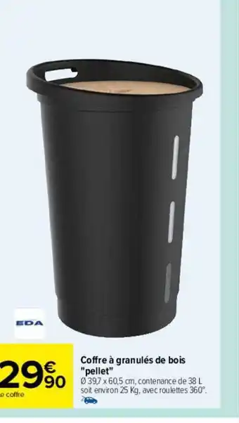 Carrefour Coffre à granulés de bois offre