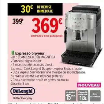 Carrefour Expresso broyeur dëlonghi offre
