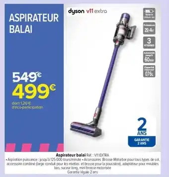 Carrefour Aspirateur balai dyson offre