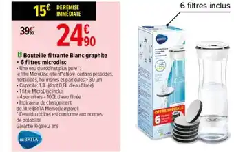 Carrefour Bouteille filtrante blanc graphite + 6 filtres microdisc brita offre