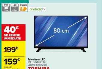 Carrefour Téléviseur led toshiba offre