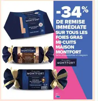 Carrefour Les foies gras mi-cuits maison montfort offre