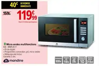 Carrefour Micro-ondes multifonctions mandine offre