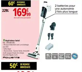 Carrefour Aspirateur balai rowenta offre