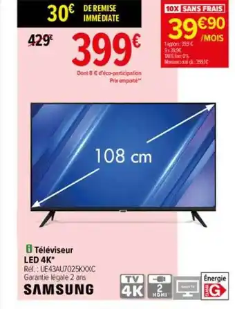 Carrefour Téléviseur led 4k samsung 108 cm offre