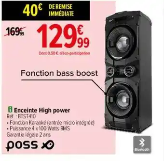 Carrefour Enceinte high power poss offre