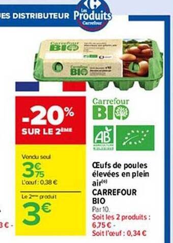 Carrefour Market Oeufs de poules élevées en plein air carrefour bio offre
