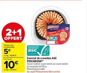 Carrefour Market Eventail de crevettes asc pescanova offre