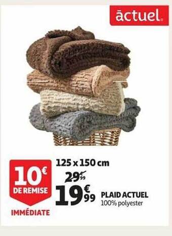 Auchan Plaid actuel offre