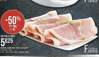 Casino Supermarchés Jambon supérieur avec couenne offre