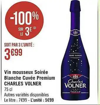 Casino Supermarchés Vin mousseux soirée blanche cuvée premium charles volner offre