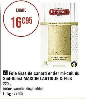 Casino Supermarchés Foie gras de canard entier mi-cuit du sud-ouest maison lartigue & fils offre