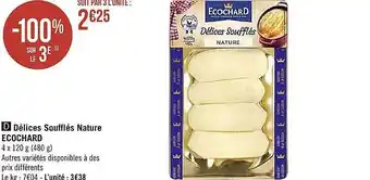 Casino Supermarchés Délices soufflés nature ecochard offre