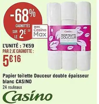 Casino Supermarchés Papier toilette douceur double épaisseur blanc casino offre