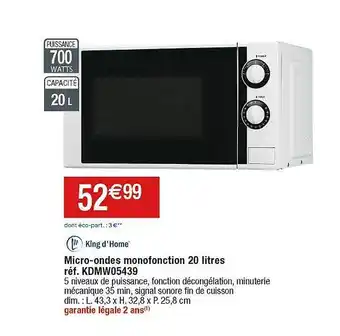 Cora x Carrefour Micro-ondes monofonction 20 litres king d'home offre